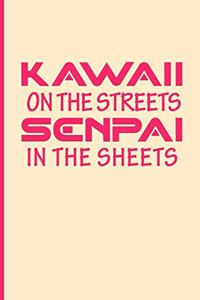 Kawaii On The Streets Senpai In The Streets