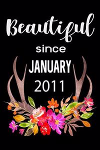 Beautiful Since January 2011