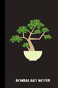 Bonsai Art Notes