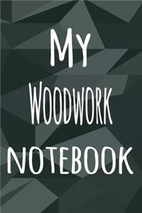 My Woodwork Notebook