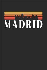 Madrid Skyline: KALENDER 2020/2021 mit Monatsplaner/Wochenansicht mit Notizen und Aufgaben Feld! Für Neujahresvorsätze, Familen, Mütter, Reisenden Traveler A5 (6x9 