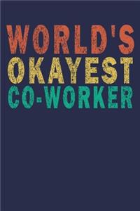 World's Okayest Co-Worker