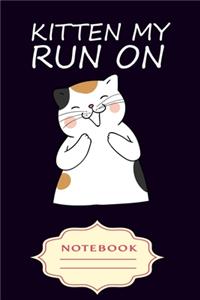 Kitten My Run on
