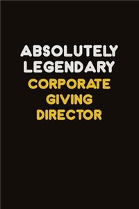 Absolutely Legendary Corporate Giving Director