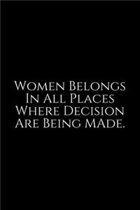 Women Belongs In All Places
