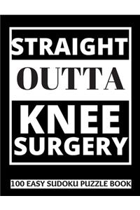 Straight Outta Knee Surgery