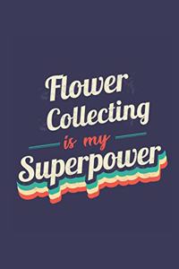Flower Collecting Is My Superpower