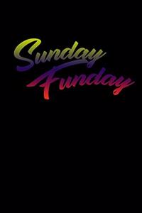 Sunday Funday
