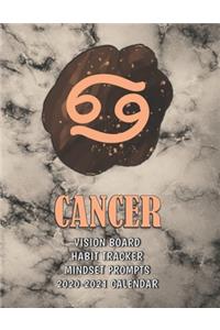Cancer . Vision Board . Habit Tracker . Mindset Prompts . 2020 - 2021 Calendar