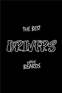 The Best Drivers have Beards