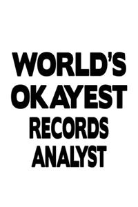 World's Okayest Records Analyst