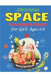 Christmas Space Coloring Book For Girls Ages 6-8