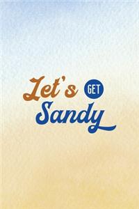 Let's Get Sandy
