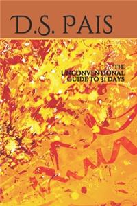 The Unconventional guide to 31 days