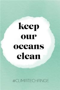 keep our oceans clean