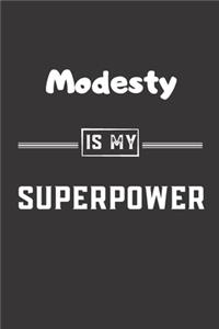 Modesty is my superpower