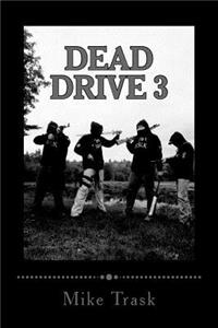 Dead Drive 3
