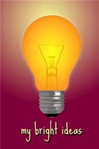 My Bright Ideas