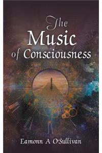 Music of Consciousness