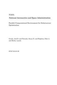Parallel Computational Environment for Substructure Optimization