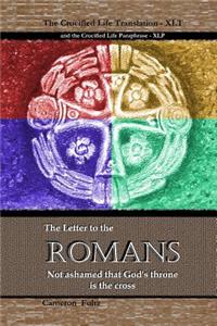 Romans - The Crucified Life Bible