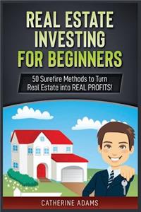 Real Estate Investing for Beginners