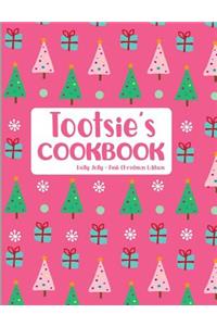 Tootsie's Cookbook Holly Jolly Pink Christmas Edition