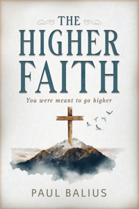 Higher Faith