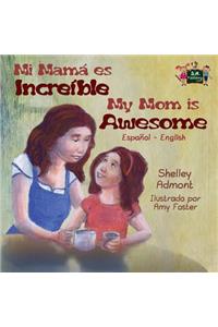 My Mom is Awesome