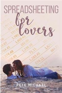 Spreadsheeting for Lovers