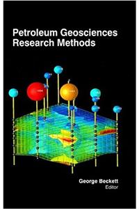 Petroleum Geosciences Research Methods