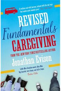 The Revised Fundamentals of Caregiving