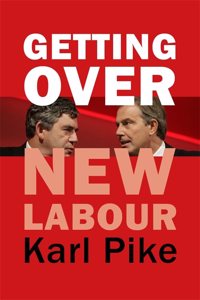 Getting Over New Labour