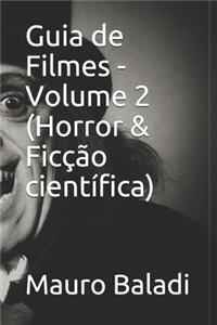 Guia de Filmes - Volume 2 (Horror & Ficção científica)
