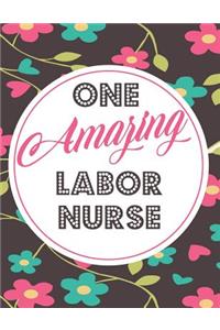 One Amazing Labor Nurse