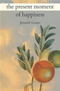 Present Moment of Happiness