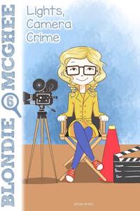 Lights, Camera, Crime