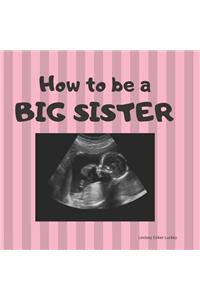 How to be a Big Sister