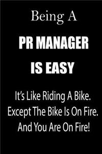 Being a PR Manager Is Easy