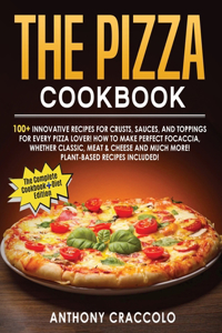 The Pizza Cookbook