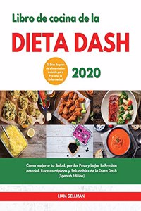 Libro de Cocina de la Dieta Dash 2020 I Diet Cookbook 2020 (Spanish Edition)