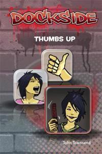 Dockside: Thumbs Up  (Stage 3 Book 19)