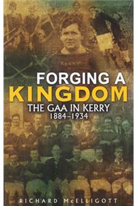 Forging a Kingdom