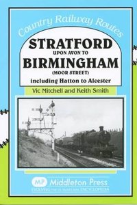 Stratford Upon Avon to Birmingham (Moor Street)