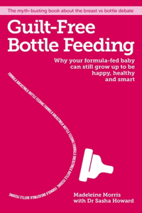 Guilt-Free Bottle Feeding