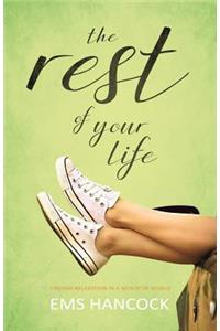 Rest of Your Life