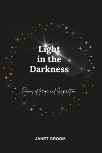 Light in the Darkness