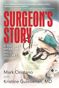 Surgeon's Story: Inside Or-1 with One of America's Top Pediatric Heart Surgeons