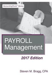 Payroll Management: 2017 Edition