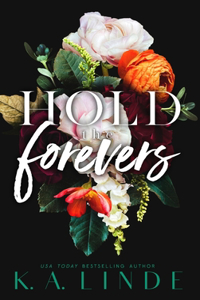 Hold the Forevers (Special Edition Hardcover)